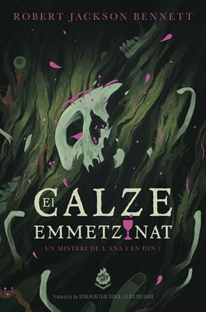 El calze emmetzinat | 9788410254367 | Jackson Bennett, Robert