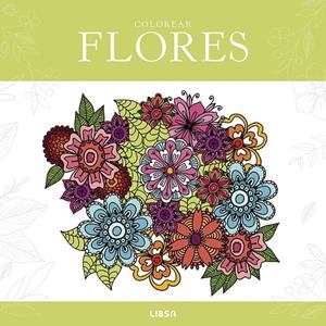 Colorear Flores | 9788466246347 | Equipo Editorial