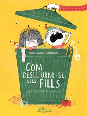 Com deslluirar-se dels fills | 9791388217180 | Escoffier, Michaël