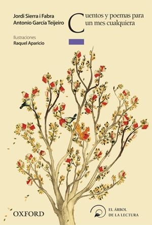 Cuentos y poemas para un mes cualquiera | 9788467354706 | Jordi Sierra i Fabra - Antonio García Teijeiro