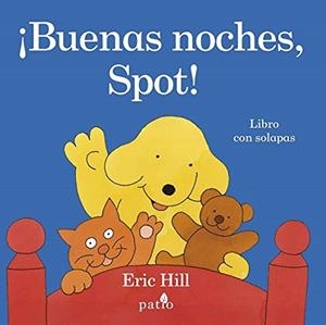 ¡Buenas noches, Spot! | 9788416620272 | Eric Hill
