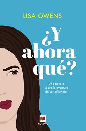 ¿Y ahora qué? | 9788416690602 | Lisa Owens