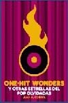One-hit wonders y otras estrellas del Pop olvidada | 9788492626373 | Juan M. Corral