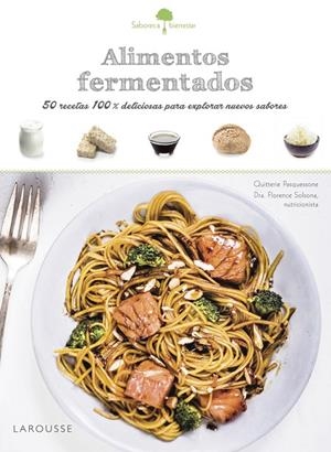 Alimentos fermentados | 9788416984381 | Quitterie Pasquessone - Dra. Florence Solsona