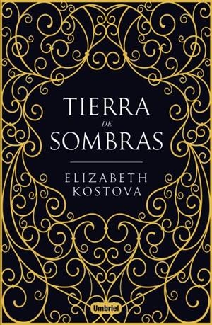 Tierra de sombras | 9788492915965 | Elizabeth Kostova