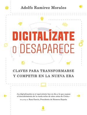 Digitalízate o desaparece | 9788498754599 | Adolfo Ramírez Morales
