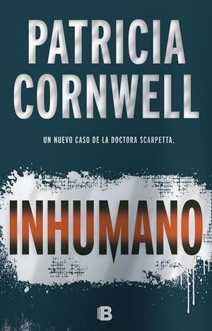 Inhumano | 9788466661003 | Patricia Cornwell