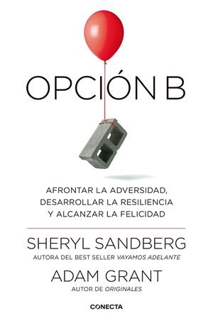 Opción B | 9788416883141 | Sheryl Sandberg y Adam Grant