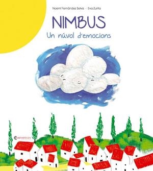 Nimbus. Un núvol d'emocions | 9788484129943 | Noemí Fernández Selva i Eva Zurita