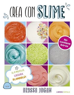 Crea con Slime | 9788448023805 | Alyssa Jagan