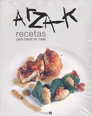 Arzak. Recetas para hacer en casa | 9788494686306 | Arzak