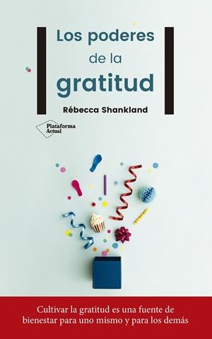 Los poderes de la gratitud | 9788417114442 | Rébecca Shankland