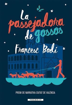 La passejadora de gossos | 9788490268285 | Francesc Bodí