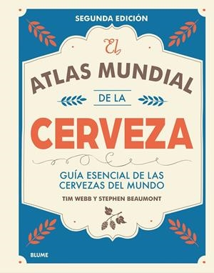 El atlas mundial de la cerveza | 9788416965618 | Tim Webb y Stephen Beaumont