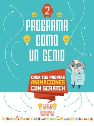 Programa como un genio 2 | 9788468254265 | Coder Kids