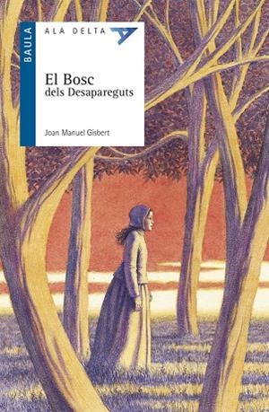 El Bosc dels desapareguts | 9788447926862 | Joan Manuel Gisbert