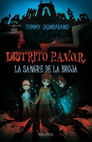 Distrito pavor. La sangre de la bruja | 9788426381989 | Tommy Donbavand