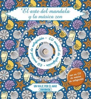 El arte del mandala y la música zen | 9788467746983 | Susaeta, Equipo