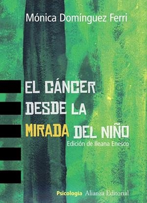 El cáncer desde la mirada de niño | 9788420649689 | Mónica Domínguez Ferri