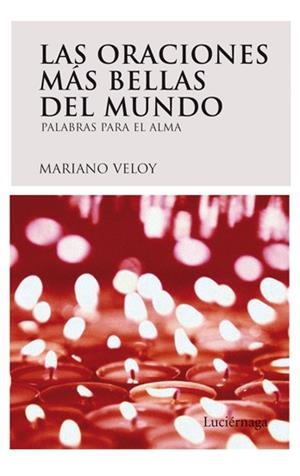 Las oraciones más bellas del mundo | 9788492545070 | Mariano Veloy