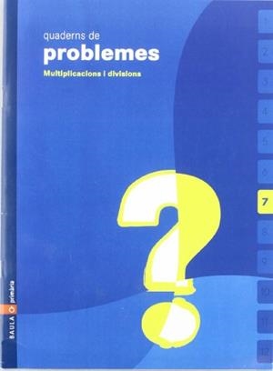 Quadern de Problemes - 7 | 9788447914623 | Desconocido