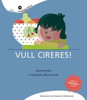 Vull cireres! | 9788498831702 | Gemma Mulet - Mercè Canals