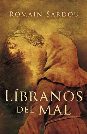 Líbranos del mal | 9788425343193 | Romain Sardou