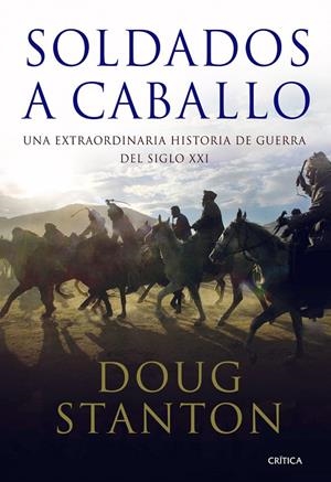 Soldados a caballo | 9788498920802 | Doug Stanton