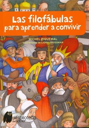 Filofábulas para aprender a convivir | 9788497544313 | Michel Piquemal