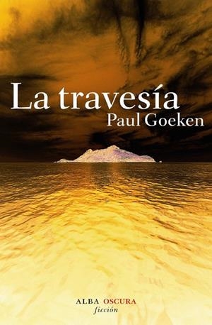 La travesía | 9788484284819 | Paul Goeken