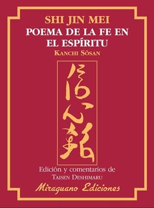 Shin Jin Mei Poema de la fe en el espíritu | 9788478133482 | Kanchi Sosan