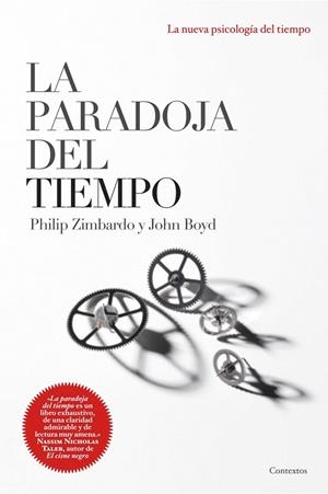 La paradoja del tiempo | 9788449323119 | Philip Zimbardo y John Boyd