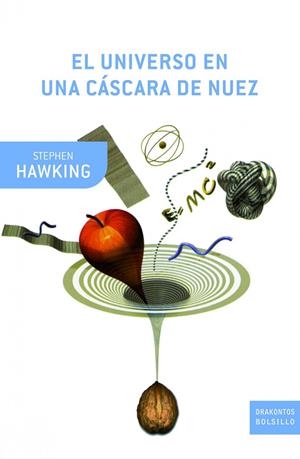 El universo en una cáscara de nuez | 9788498921878 | Stephen Hawking