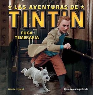 Fuga temeraria | 9788426138941 | Tintin Paramount