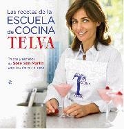 Las recetas de la escuela de cocina de Telva | 9788497349093 | Sesé San Martín