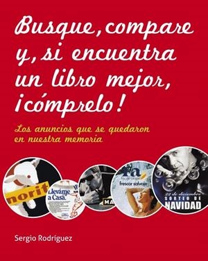 Busque, compare y si encuentra un libro mejor, cómprelo | 9788481564686 | Sergio Rodríguez