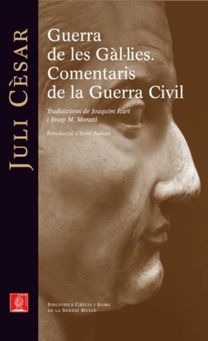 Guerra de les Gàl·lies. Comentaris de la Guerra Ci | 9788429767278 | Juli Cèsar