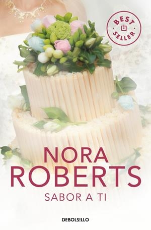 Sabor a ti | 9788499895291 | Nora Roberts