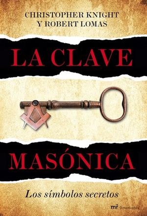 La clave Masónica | 9788427036024 | Christopher Knight - Robert Lomas