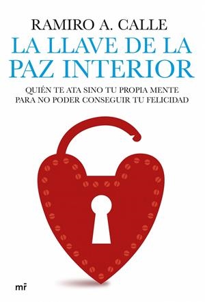 La llave de la paz interior | 9788427035836 | Ramiro A. Calle