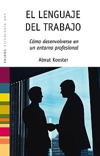 Lenguaje del trabajo | 9788449321566 | Almut Koester