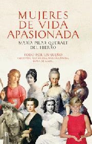 Mujeres de vida apasionada | 9788497349369 | María Pilar Queralt del Hierro