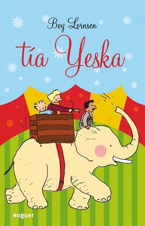 Tía Yeska | 9788427901001 | Boy Lornsen