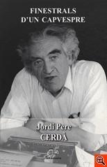 Finestrals d'un capvespre | 9782849741023 | Jordi Pere Cerdà