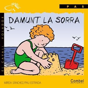 Damunt la sorra | 9788478644186 | Mireia Sànchez / Pau Estrada