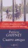 Cuatro amigas | 9788401329098 | Patricia Gaffney