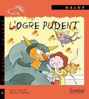 L'ogre pudent | 9788478645640 | Joles Sennell / Montse Tobella