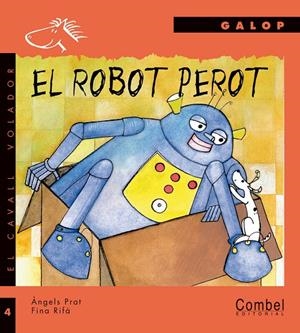 El robot Perot | 9788478644766 | Àngels Prat / Fina Rifà
