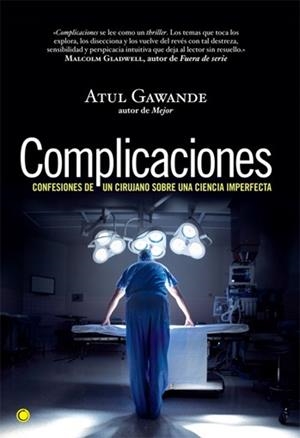 Complicaciones. Confesiones de un cirujano sobre.. | 9788495348517 | Atul Gawande