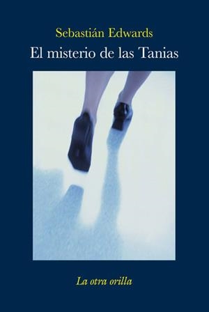 El misterio de las Tanias | 9788492451692 | Sebastián Edwards